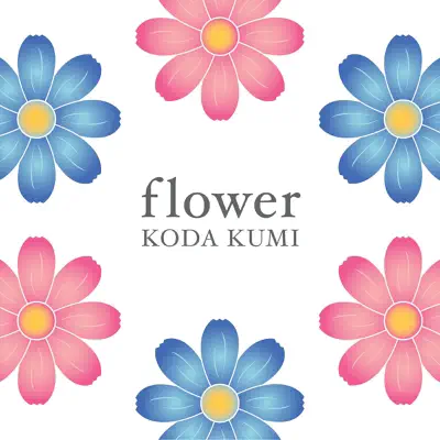 flower - EP - Kumi Koda flower - EP - Kumi Koda