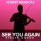 See You Again (Violin Cover) - Robert Mendoza lyrics