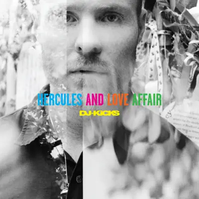 DJ-Kicks (Hercules and Love Affair) - Hercules and Love Affair DJ-Kicks (Hercules and Love Affair) - Hercules and Love Affair