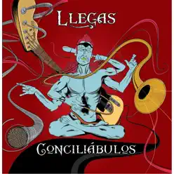 Conciliábulos - Llegas Conciliábulos - Llegas