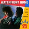 Take a Chance - Waterfront Home lyrics