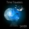 Time Travelers - Sayer lyrics