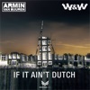 Armin van Buuren - If It Ain't Dutch