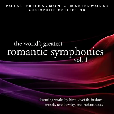 The World's Greatest Romantic Symphonies Vol. 1 - Royal Philharmonic Orchestra