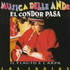 Musica Delle Ande "El Condor Pasa", 2012