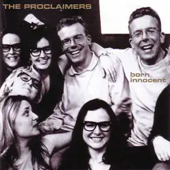 Born Innocent - The Proclaimers