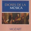 Dioses de la Música - Mozart