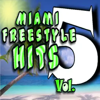 Miami Freestyle Hits, Vol. 5 by Tony Garcia album reviews, ratings, credits