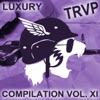 Luxury Trap Compilation Vol. XI, 2015