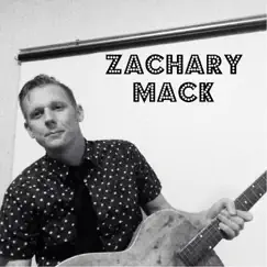 A Cowboy Like Me - Single by Zachary Mack album reviews, ratings, credits