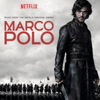 Marco Polo (Music from the Netflix Original Series) - Various Artists