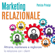 Patrizia Principi - Marketing relazionale: Attrarre, mantenere e migliorare la relazione con i clienti
