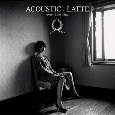 ACOUSTIC : LATTE - Every little Thing