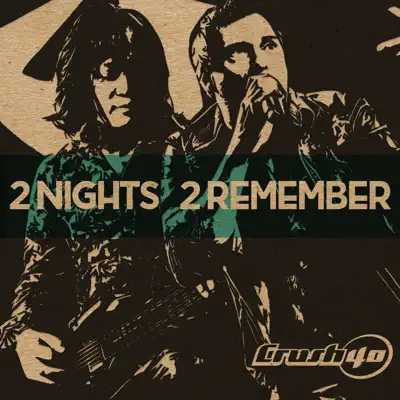 2 Nights 2 Remember - Crush 40