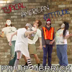 Typical American Attitude - Single by Philip Merrick album reviews, ratings, credits
