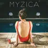 Myzica - EP album lyrics, reviews, download