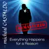 Stream & download Everything Happens for a Reason (Remastered) - Single