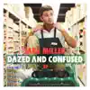 Stream & download Dazed and Confused - EP