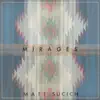 Mirages - Single album lyrics, reviews, download