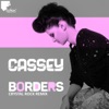 Borders (Crystal Rock Remix) - Single
