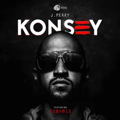 Konsey (feat. TonyMix) - Single by J.Perry album reviews, ratings, credits