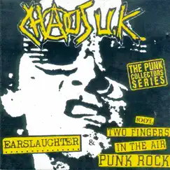 Radio Earslaughter / 100% 2 Fingers In the Air Punk Rock by Chaos UK album reviews, ratings, credits