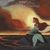 Walt Disney Records the Legacy Collection: The Little Mermaid, 2014