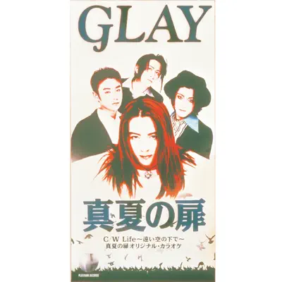 Manatsu No Tobira - Glay