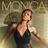 Monica - Just Right For Me