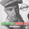 Amada Mia, Amore Mio Remix (Fuel Pump Remix) - Udo Wenders