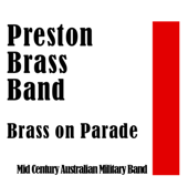 Stars and Strips Forever - Preston Brass Band & Charles Smith