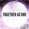 Together As One (AQ Remix) - SweClubberz lyrics