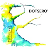 Dotsero - It Won't Be Long