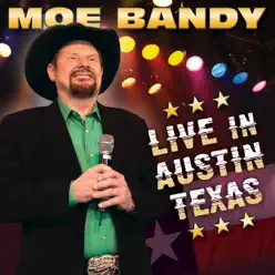 Live in Austin Texas - Moe Bandy