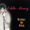 Build Me Up Buttercup - Eddie Money lyrics