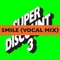 Smile (with Alex Gopher & Asher Roth) [Vocal Mix] - Etienne de Crécy lyrics