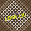 Lean On Me - EP