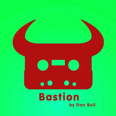 Bastion - Single - Dan Bull