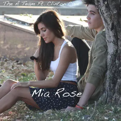 A Team (feat. Clinton Cave) - Single - Mia Rose