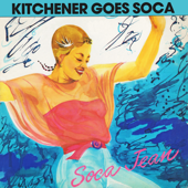 Kitchener Goes Soca - Lord Kitchener