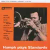 Humph Plays Standards album lyrics, reviews, download