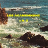 Les Agamemnonz - À Palavas-Les-Flots