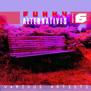 Funky Alternatives, Vol. 6