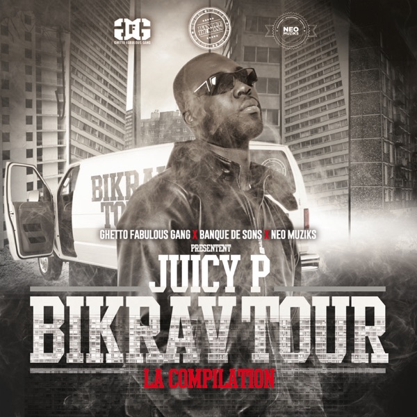 Bikrav Tour (La compilation) - Juicy P