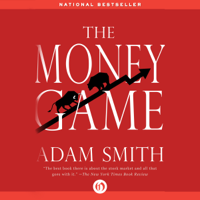Adam Smith - The Money Game (Unabridged) artwork