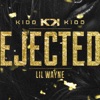 Ejected (feat. Lil Wayne) - Single artwork