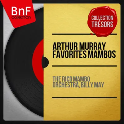 Arthur Murray Favorites Mambos (Mono Version) - Billy May