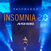Insomnia 2.0 (Avicii Remix) [Radio Edit] - Faithless