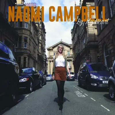 Led By My Heart - EP - Naomi Campbell