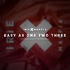 Easy as One Two Three - Single